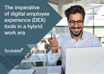 Digital Employee Experience (DEX) Tools in a Hybrid Work Era image