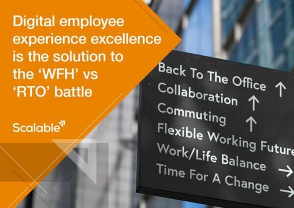 Digital employee experience is the solution to “WFH” vs “RTO” image