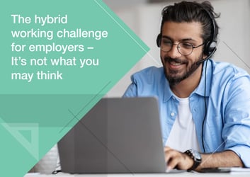 The Hybrid Working Challenge for Employers image